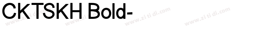 CKTSKH Bold字体转换